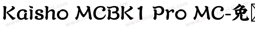 Kaisho MCBK1 Pro MC字体转换